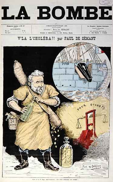 Cover of La Bombe magazine illustrating the perils of Cholera, July 1889 Oil Painting by Paul de Semant