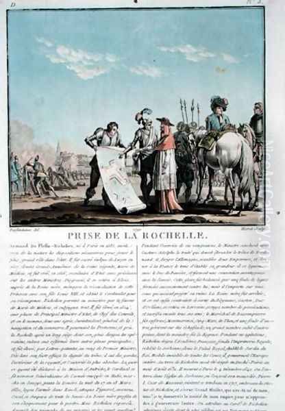 The taking of La Rochelle from the Protestants, 1628 by Cardinal Richelieu 1585-1642, engraved by Jean Baptiste Morret fl.1790-1820, 1790 Oil Painting by Jacques Francois Joseph Swebach