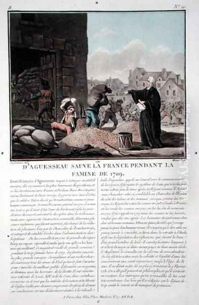 Henri-Francois dAguesseau 1668-1751 finding and distributing hoarded grain in Paris during the famine of 1709, engraved by Jean Baptiste Morret fl.1790-1820, 1792 Oil Painting by Jacques Francois Joseph Swebach