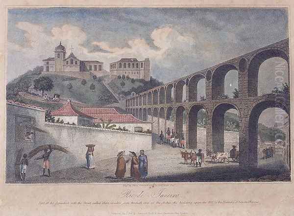 Part of the Aqueduct, with the street called Mata Cavalos, Rio de Janeiro, 1820 Oil Painting by James Storer