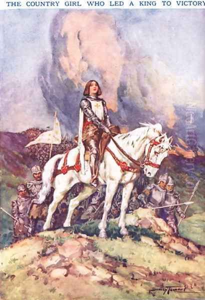 Joan Arc- The Country Girl who Led a King to Victory, illustration from Newnes Pictorial Book of Knowledge Oil Painting by Dudley C. Tennant