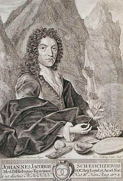 Portrait of Johann Jacob Scheuchzeri, frontispiece to Itinera Alpina by Scheuchzeri, engraved by Joseph Nutting c.1660-1722 published 1706 Oil Painting by Tigur, Melchior Fusslinus