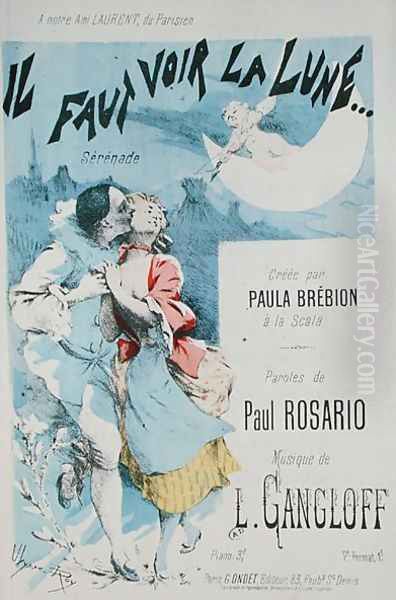 Front cover of a score for Il Faut Voir la Lune, music by L. Gangloff, text by Paul Rosario, created by Paula Brebion at La Scala Oil Painting by Jean Ulysse-Roy