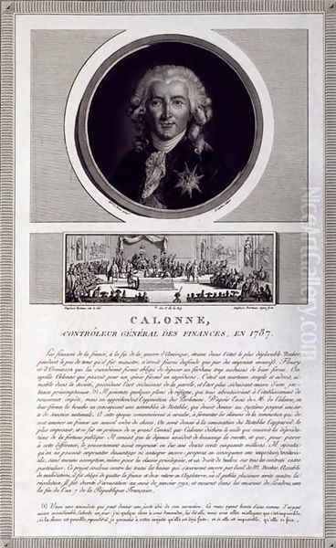 Charles Alexandre de Calonne 1734-1802 general controller of the finances of Louis XVI 1754-93 engraved by Charles Levachez fl.1760-1820 and The Assembly of the Notables, by Jean Duplessi Bertaux 1747-1819 1801 Oil Painting by Elisabeth Vigee-Lebrun