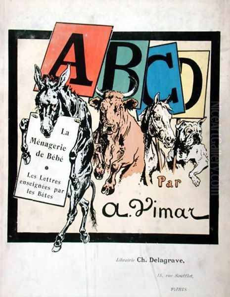 Front cover of the childrens alphabet, La Menagerie de Bebe, Les Lettres enseignees par les Betes, c.1910 Oil Painting by A. Vimar