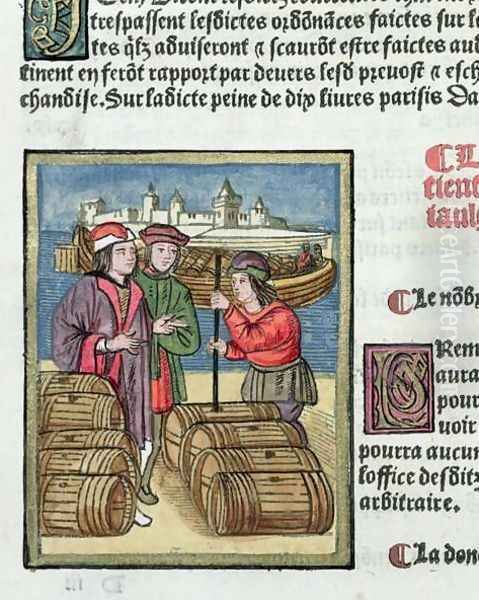 The measure and transport of wine, from Ordonnances Royaux de la Juridiction de la Prevote des Marchands de la Ville de Paris, 1528 Oil Painting by Antoine Verard