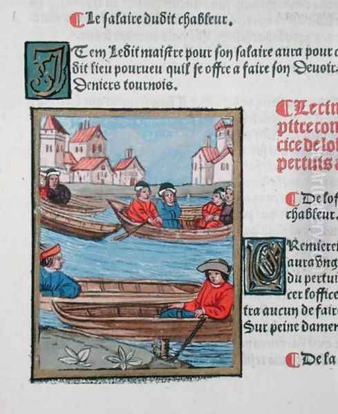 Ferrymen on the River Seine, from Ordonnances Royaux de la Juridiction de la Prevote des Marchands de la Ville de Paris, 1528 2 Oil Painting by Antoine Verard