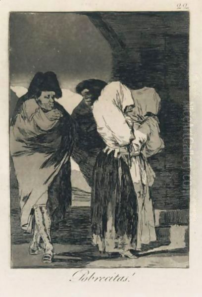 Los Caprichos Plate 22, Pobrecitas Oil Painting by Francisco De Goya y Lucientes