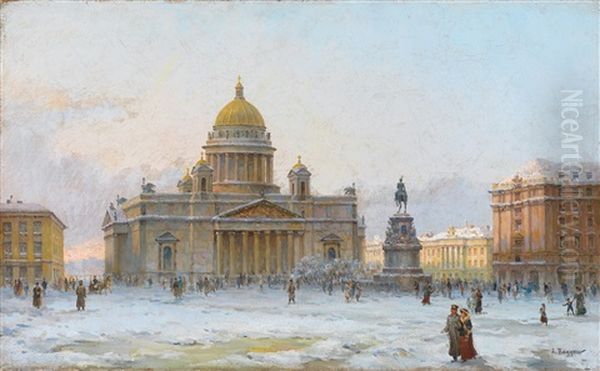 Beggrov_aleksandre Karlovich /in The Manner Of Blick Auf Die Isaakskathedrale In St. Petersburg Oil Painting by Aleksandr Karlovich Beggrov