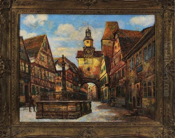 Ansicht Von Rothenburg Ob Der Tauber Mit Fachwerkhausern Und Brunnen Oil Painting by Reinhard Caspar