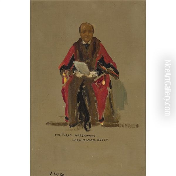 Sir Percy Greenaway - Lord Mayor Elect Oil Painting by John Lavery