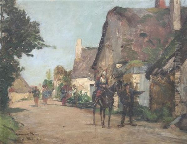 Soldiers In A Village Street Oil Painting by Alexandre Bloch