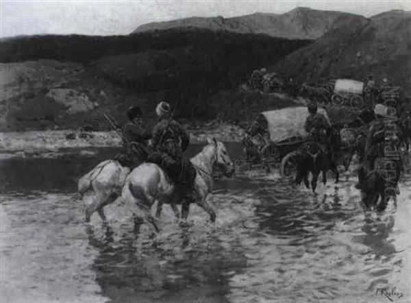 Durch Die Furt Fuhren Kosaken Einen Trek Mit Pferdewagen Oil Painting by Franz Roubaud