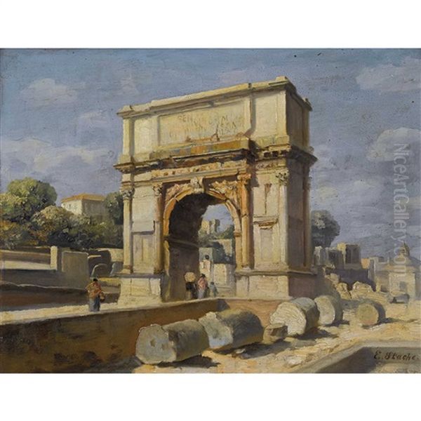 Der Titusbogen Auf Dem Forum Romanum Oil Painting by Ernst Stache