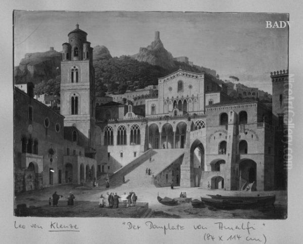 Der Domplatz in Amalfi Oil Painting by Leo Von Klenze