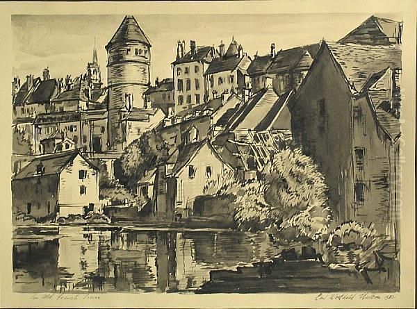 An Old French Town Oil Painting by Carl W. Heilborn