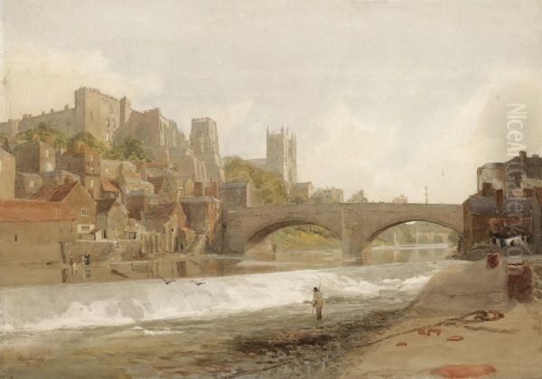 Durham Cathedral And Bridge, From The River Wear Oil Painting by Robert Ladbrooke