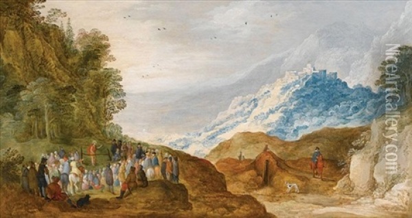 An Extensive Mountainous Landscape With Saint John The Baptist Preaching Oil Painting - Joos de Momper the Younger