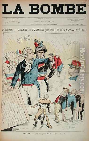 The Giants of the 1789 Revolution before the Pygmies of the 1889 Republic, front cover of La Bombe magazine, 12th May 1889 Oil Painting - Paul de Semant